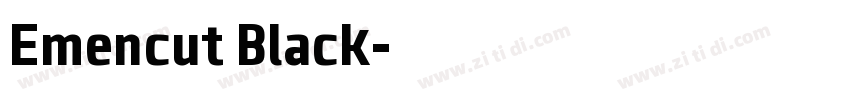 Emencut Black字体转换